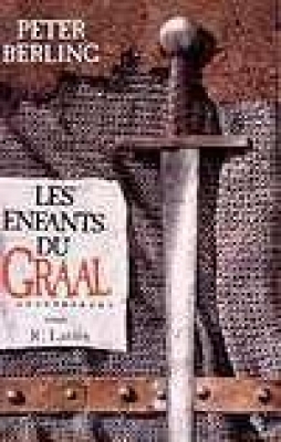 Les enfants du Graal, tome 1