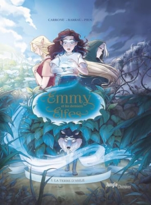 Emmy et les derniers elfes, tome 1