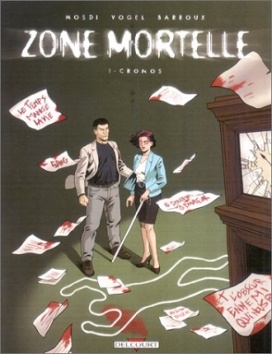 Zone mortelle, Tome 1 : Cronos