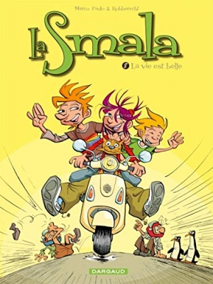 La Smala Tome 8 - La Vie Est Belle