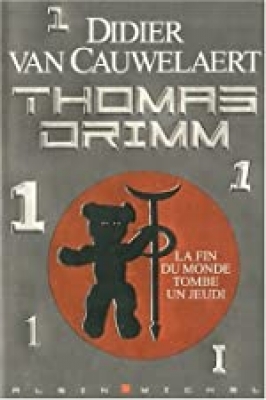 Thomas Drimm, Tome 1 : La fin du monde tombe un jeudi