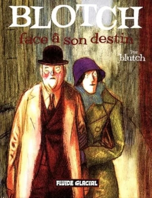 Blotch, tome 2 - Face à son destin