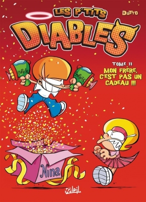 Les P'tits Diables Tome 11 - Mon frère, c'est pas un cadeau !!!