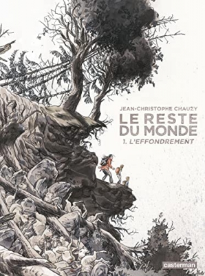 Le Reste Du Monde Tome 1 - L'effondrement (1)