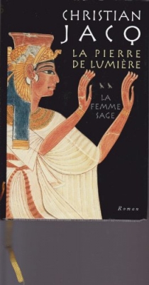 La pierre de lumière, tome 2 : La femme sage