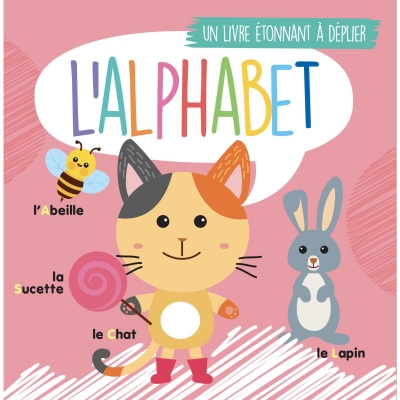 Un livre étonnant à déplier: L'alphabet