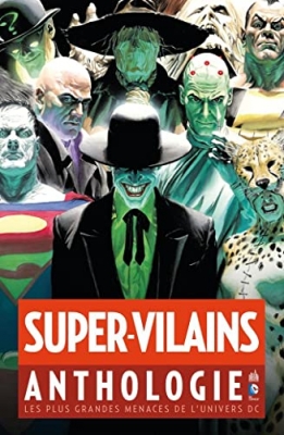 Super-Vilains Anthologie - Tome 0