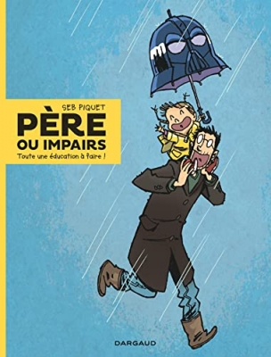 Père ou Impairs - Tome 1 - Toute une éducation à faire !