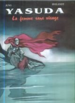 Yasuda, tome 4 : La femme sans visage