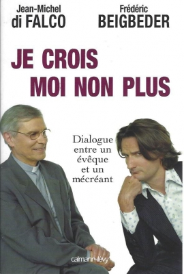 Je crois moi non plus