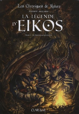 La légende d'Eikos, Tome 1 : Le Seigneur des Loups