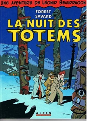 une aventure de Léonid Beaudragon - La Nuit des totems