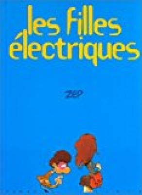 Les filles électriques, tome 1