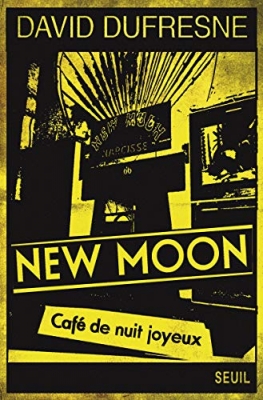 New Moon - Café de nuit joyeux