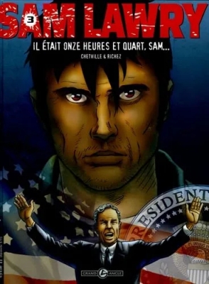 Sam Lawry Tome 3 - Il Était Onze Heures Et Quart, Sam