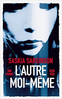 L'Autre Moi-Même - Une femme deux vies