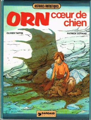 Orn, tome 1 : Coeur de chien