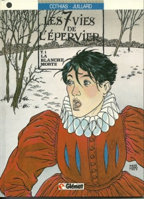 Les 7 vies de l'épervier, tome 1 : La blanche morte