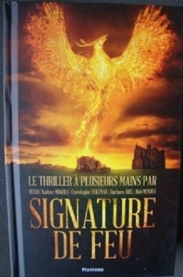 Signature de feu - Spoor van vuur