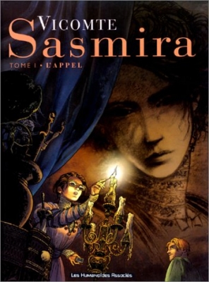 Sasmira, tome 1 : L'appel
