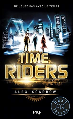 Time riders, tome 1