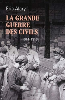 La Grande Guerre des civils: 1914-1919