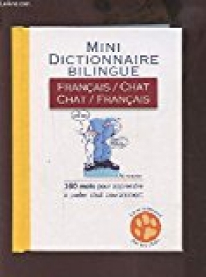 Mini-dictionnaire bilingue français-chat/chat-français