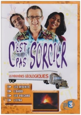 C'est pas sorcier - Phénomènes géologiques