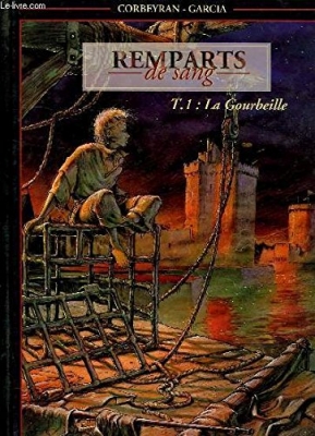Rempart de sang, tome 1 : La Gourbeille