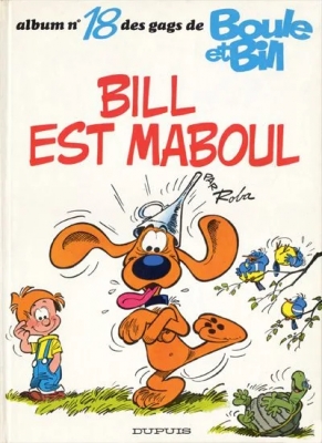 Boule & Bill, tome 21 : Bill est maboul