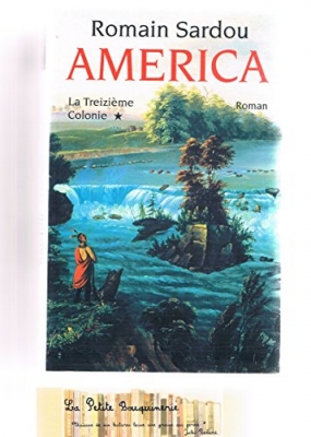 America, tome 1 : La Treizième Colonie