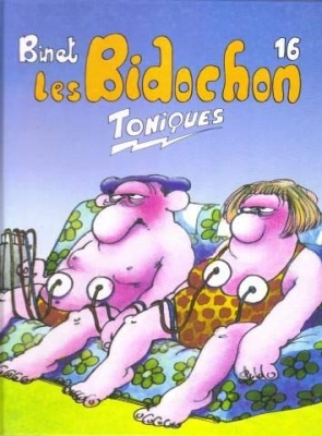 Les Bidochon, Tome 16 : Toniques !