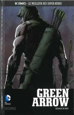 Green Arrow, volume 71: Oiseaux de nuit (EagleMoss Collections)