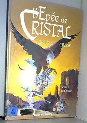L'Épée de cristal, tome 4 : Le cri du Grouse