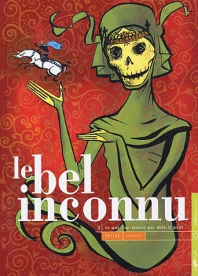 Le Bel inconnu, Tome 2 - Ce que l'on trouve par delà le pont...