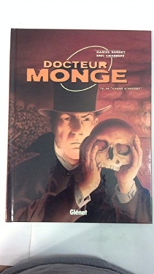 Docteur Monge, tome 4 : Le cygne d'argent