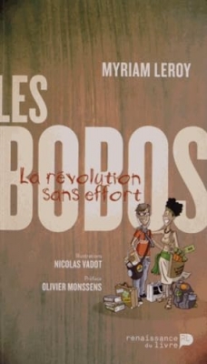 Les bobos - La révolution sans effort