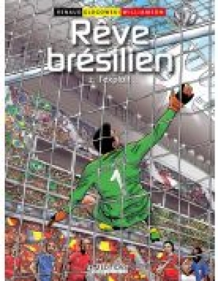 Reve Bresilien Tome 2 L'exploit