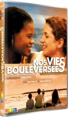Nos Vies bouleversées