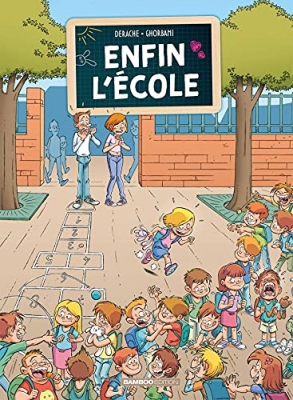 Enfin l'école - Tome 01