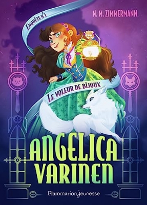 Angelica Varinen, tome 1 : Le voleur de bijoux