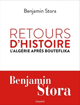 Retours d'histoire. L'Algérie après Bouteflika