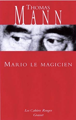 Mario et le magicien - Suivi de Expériences occultes et autres récits
