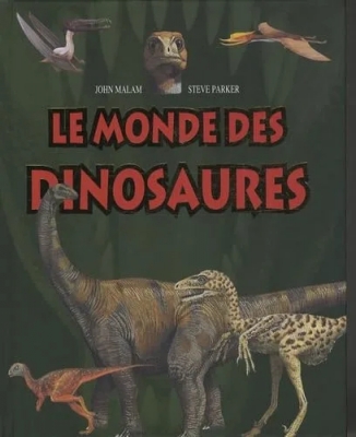 Je découvre les Dinosaures