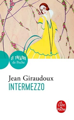 Intermezzo - Comédie en trois actes