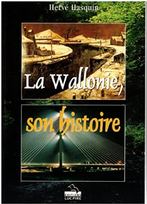 La Wallonie, son histoire