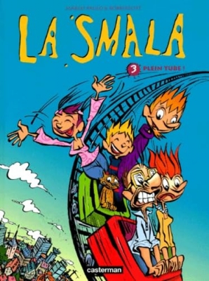 La Smala, tome 3 - Plein tube !
