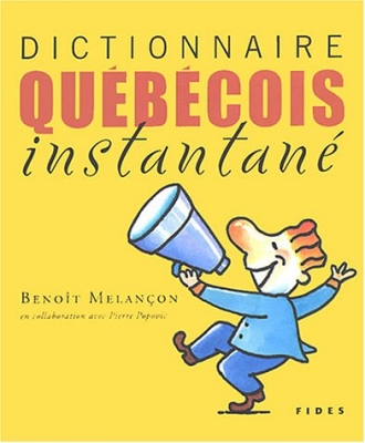 Dictionnaire québecois instantané
