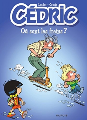 Cédric, Tome 16 : Où sont les freins ?