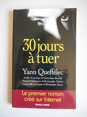 Trente jours à tuer